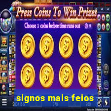 signos mais feios